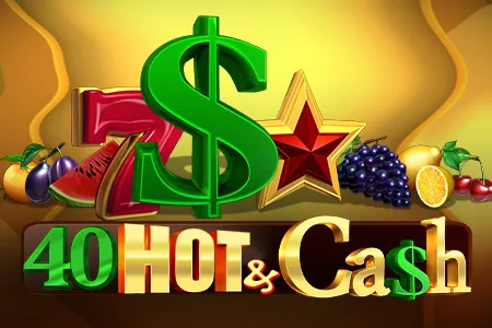 40 Hot and Cash
